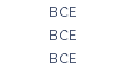 BCE BCE BCE