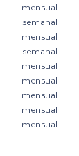 mensual semanal mensual semanal mensual mensual mensual mensual mensual 