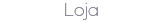 Loja