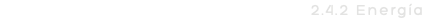 2.4.2 Energía