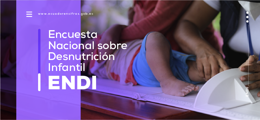 INEC REALIZA LA PRIMERA ENCUESTA ESPECIALIZADA SOBRE DESNUTRICIÓN INFANTIL